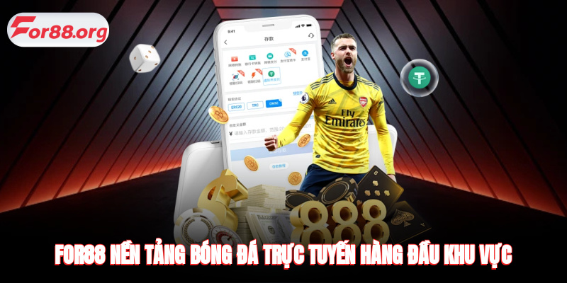 FOR88 - Nền tảng bóng đá hàng đầu khu vực