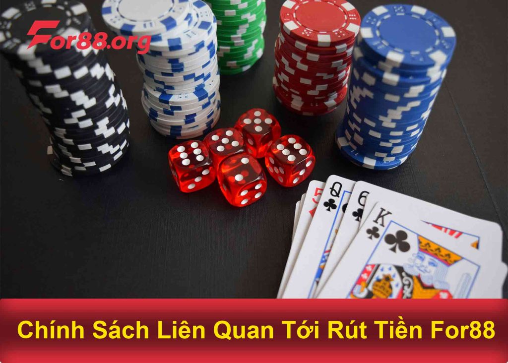 Chính Sách Liên Quan Tới Rút Tiền.