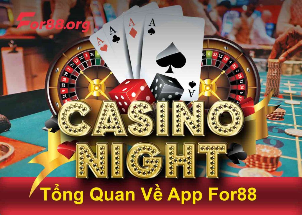 Tổng Quan Về APP For88