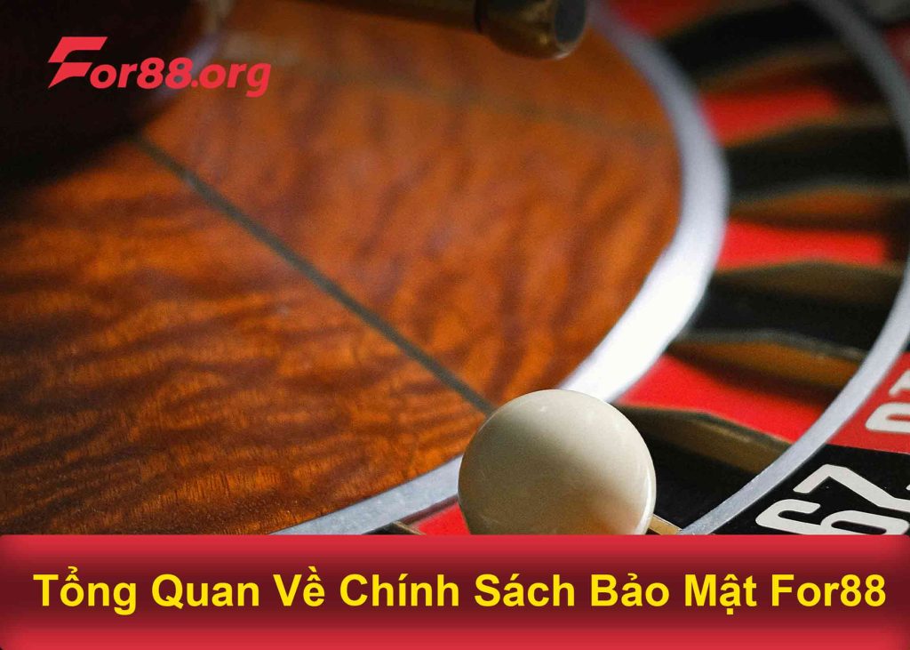 Tổng quan về chính sách bảo mật